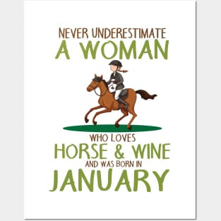 Never Underestimate Woman Loves Horse & Wine Born In January Posters and Art